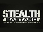Stealth Bastard