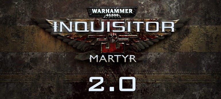 Warhammer 40.000: Inquisitor - Martyr Warhammer 40.000: Inquisitor - Martyr
