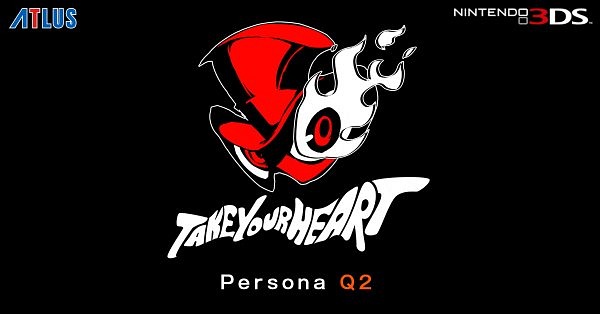Persona Q2 : New Cinema Labyrinth Persona Q2 : New Cinema Labyrinth