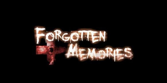 Forgotten Memories Forgotten Memories